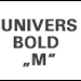 Schrift Univers Bold 
