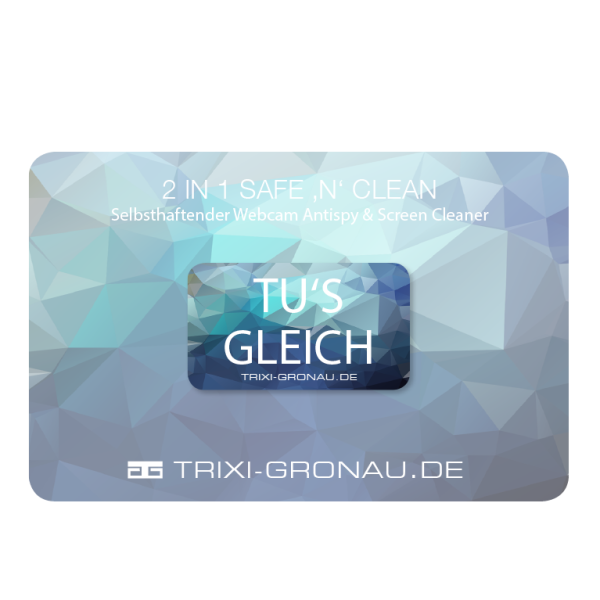 Webcam Cover und Screen Cleaner, mit Spruch tu's gleich von Trixi Gronau